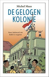 De gelogen kolonie, Michel Maas -  - 9789045041179