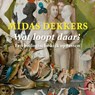 Wat loopt daar? - Midas Dekkers - 9789045041544