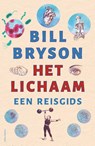 Het lichaam - Bill Bryson - 9789045043012