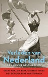 Verleden van Nederland - Geert Mak ; Jan Bank ; Gijsbert van Es ; Piet de Rooy ; René van Stipriaan - 9789045043722