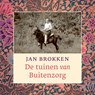 De tuinen van Buitenzorg - Jan Brokken - 9789045044439