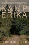 Kamp Erika - Hester den Boer - 9789045044873