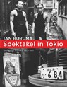 Spektakel in Tokio - Ian Buruma - 9789045046105