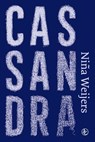 Cassandra - Niña Weijers - 9789045047270
