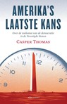 Amerika's laatste kans - Casper Thomas - 9789045047577