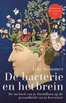 De bacterie en het brein - Iris Sommer - 9789045049144