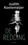 De redding - Judith Koelemeijer - 9789045050386