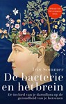 De bacterie en het brein - Iris Sommer - 9789045051833