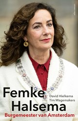 Femke Halsema, David Hielkema ; Tim Wagemakers -  - 9789045051871