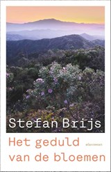 Het geduld van de bloemen, Stefan Brijs -  - 9789045052120