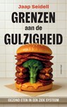Grenzen aan de gulzigheid - Jaap Seidell - 9789045052540