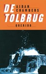 De tolbrug - CHAMBERS, A. - 9789045101156
