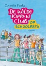 De Wilde Kippen Club op schoolreis - FUNKE, Cornelia - 9789045104188