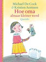 Hoe oma almaar kleiner werd - COCK, Michael de - 9789045110790