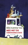 Mee met de dierenambulance - Bibi Dumon Tak - 9789045120874