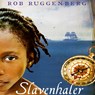 Slavenhaler - Rob Ruggenberg - 9789045122359