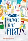 Vanavond is het feest - Maayken Koolen - 9789045128184