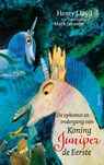 De opkomst en ondergang van Koning Juniper de Eerste - Henry Lloyd - 9789045129983