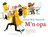 M'n opa - Annie M.G. Schmidt - 9789045130088