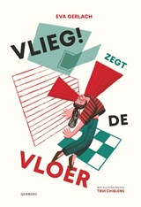 Vlieg! zegt de vloer, Eva Gerlach -  - 9789045131115