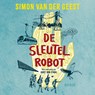 De sleutelrobot - Simon van der Geest - 9789045131276