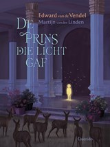 De prins die licht gaf, Edward van de Vendel -  - 9789045131290