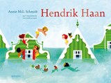 Hendrik Haan, Annie M.G. Schmidt -  - 9789045131528