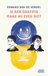 Ik ben grappig maar nu even niet - Edward van de Vendel - 9789045131818