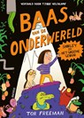 Baas van de onderwereld - Shirley en het Groene Gevaar - Tor Freeman - 9789045131986