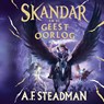 Skandar en de geestoorlog - A.F. Steadman - 9789045132792