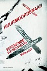 Hoe een huurmoordenaar zijn verdiende afscheid krijgt - Malcolm Mackay - 9789045207452