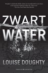 Zwart water - Louise Doughty - 9789045214436