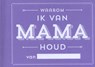 Waarom ik van mama houd - Knock Knock - 9789045319322