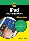 iPad voor senioren voor Dummies - Nancy C. Muir - 9789045353173