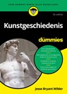 Kunstgeschiedenis voor Dummies - Jesse Bryant Wilder - 9789045359182