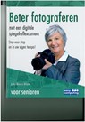 Beter fotograferen met de spiegelreflexcamera voor senioren - Joke Beers-Blom - 9789045647562