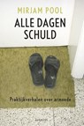 Alle dagen schuld - Mirjam Pool - 9789045702261