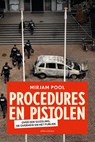 Procedures en pistolen - Mirjam Pool - 9789045705378