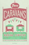 Twee caravans - LEWYCKA,  M. - 9789045800035