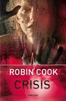 Crisis - Robin Cook - 9789046114599