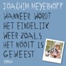 Wanneer wordt het eindelijk weer zoals het nooit is geweest - Joachim Meyerhoff - 9789046172247