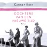 Dochters van een nieuwe tijd - Carmen Korn - 9789046173763
