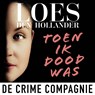 Toen ik dood was - Loes den Hollander - 9789046173800