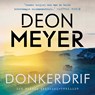 Donkerdrif - Deon Meyer - 9789046174227