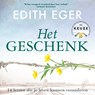 Het geschenk - Edith Eger - 9789046174708