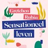 Sensationeel leven - Gretchen Rubin - 9789046177426