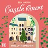 Een jaar in Castle Court - Holly Hepburn - 9789046177761