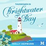 Thuiskomen in Brightwater Bay - Holly Hepburn - 9789046177778