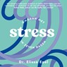 Stress - Elissa Epel - 9789046178324