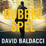 Dubbelspel - David Baldacci - 9789046180136